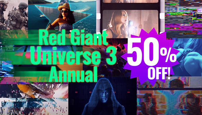 Red Giant Universe 3 Annual Sale 2019