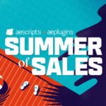 【AEプラグイン】aescripts+aeplugin Summer Sale 2019 Week1が開催中！